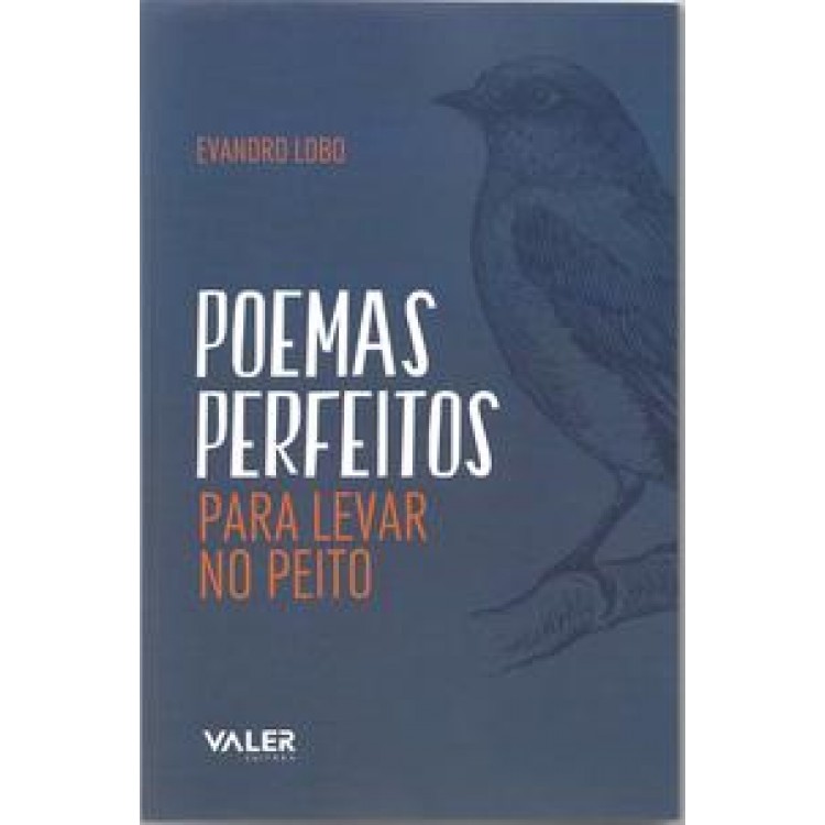 Livro: Poemas Perfeitos para Levar no Peito